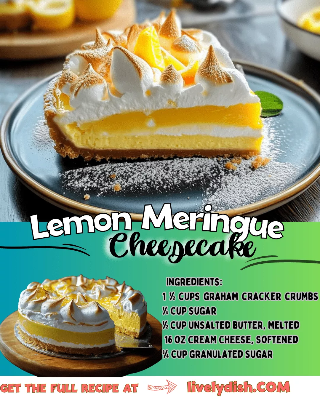 Lemon Meringue Cheesecake