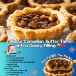 Classic Canadian Butter Tarts—a gooey, sweet treat with a flaky pastry and rich filling. Perfect for holidays or sweet cravings.