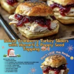 Cranberry Turkey Sliders are a crowd-pleasing twist