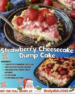 Strawberry Cheesecake Dump Cake 🍰 This Strawberry Cheesecake Dump Cake is a simple and indulgent dessert that combines sweet strawberries,