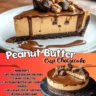 Peanut Butter Cup Cheesecake: The Ultimate Indulgence
