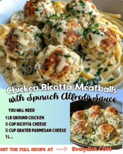 Chicken Ricotta Meatballs with Spinach Alfredo Sauce