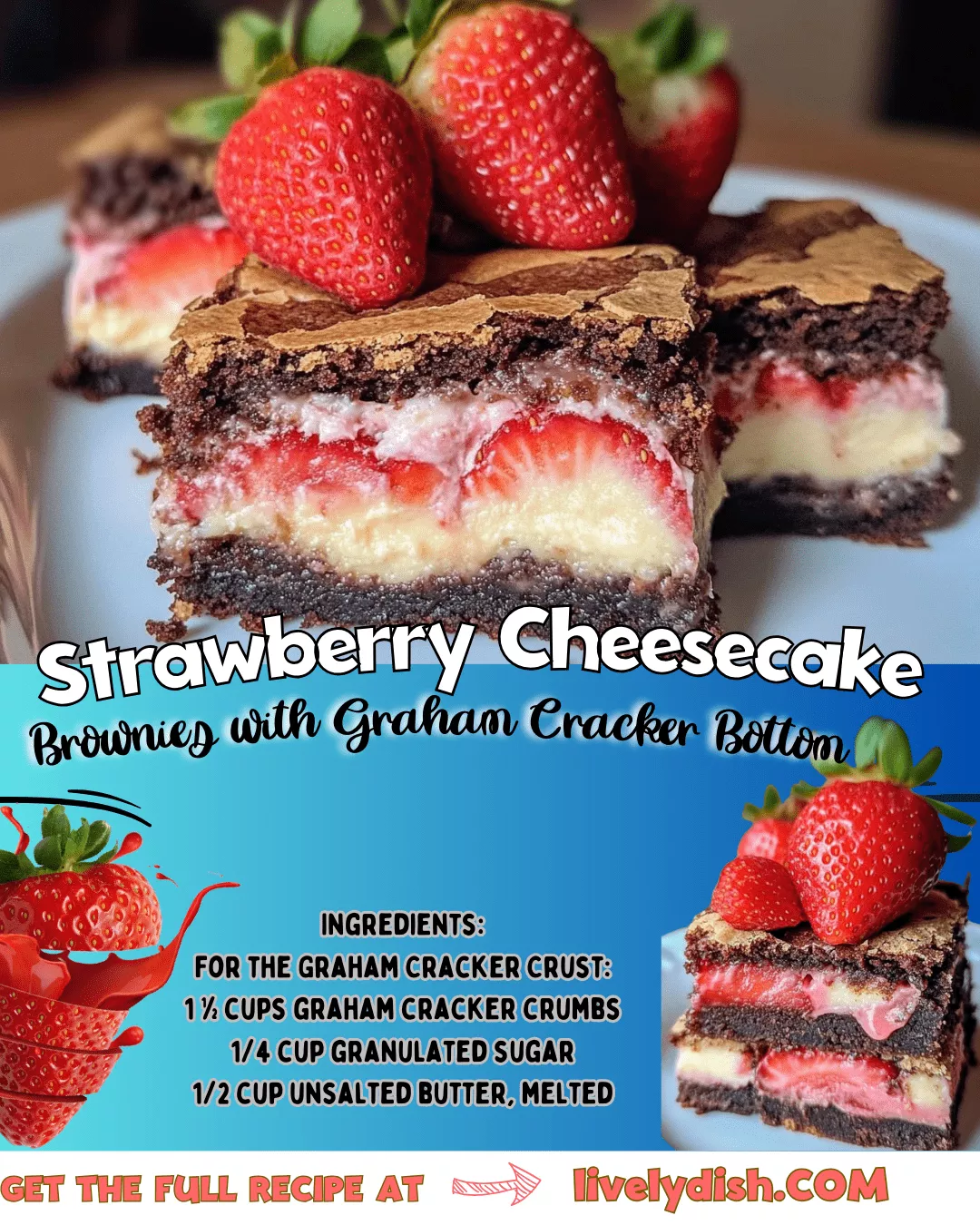 Strawberry Cheesecake Brownies with Graham Cracker Bottom