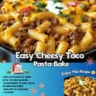 Easy Cheesy Taco Pasta Bake
